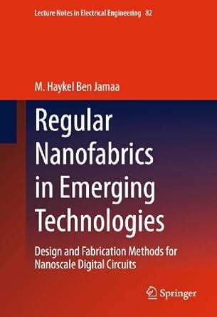 Regular Nanofabrics in Emerging Technologies: Design and Fabrication ...