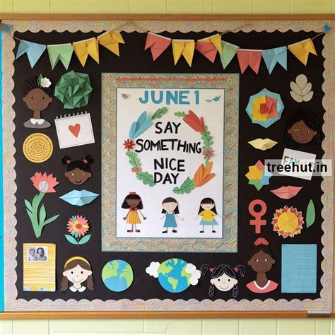 June 1, Say Something Nice Day Bulletin Board Ideas, June Bulletin ...