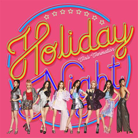 Girls' Generation (소녀시대) - Holiday Night Lyrics and Tracklist | Genius