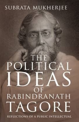 THE POLITICAL IDEAS OF RABINDRANATH TAGORE – Odyssey Online Store
