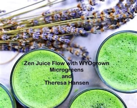 Zen Juice Flow, WYOgrown Microgreens & Things, Cheyenne, 1 February ...