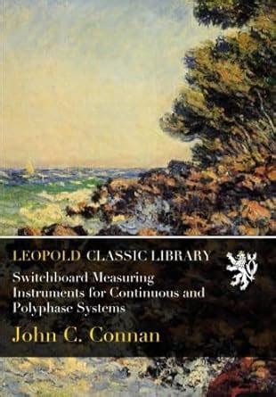 Switchboard Measuring Instruments for Continuous and Polyphase Systems ...