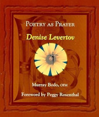 Buy Poetry As Prayer: Denise Levertov (The Poetry As Prayer Series ...