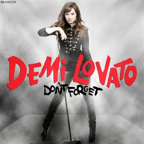 Don't Forget [Fanmade Album Cover] - Don't Forget (Demi Lovato album ...
