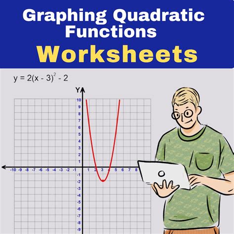 Graphing Quadratic Functions Worksheets -Graphing Parabolas Equations ...