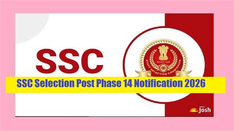 SSC selection post phase 14 notification 2026: Short notice out, check ...
