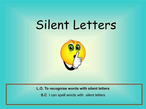 Silent letter ppt | PPTX