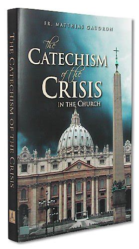 Catechism of the Crisis in the Church : Amazon.in: Books