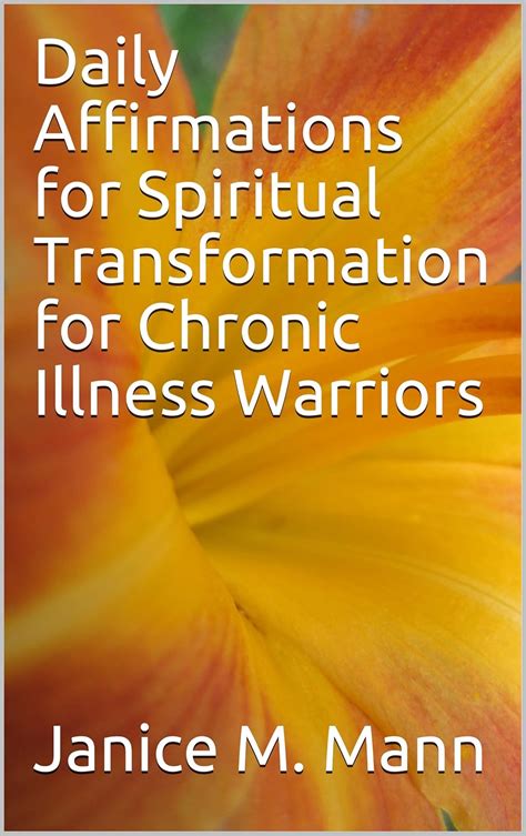 Daily Affirmations for Spiritual Transformation for Chronic Illness ...