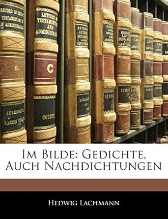 Buy Im Bilde: Gedichte, Auch Nachdichtungen Book Online at Low Prices ...