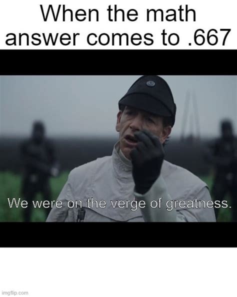 Image result for Rounding Error Meme