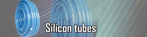 Silicone Tubes Manufacturer | Silicone Tubes Food Grade | India