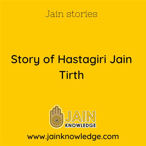 Story of Hastagiri Jain Tirth - Jain Stories