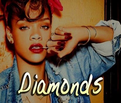 Rihanna - Diamonds Lyrics | Lyrics | Pinterest | The o'jays, A love and ...