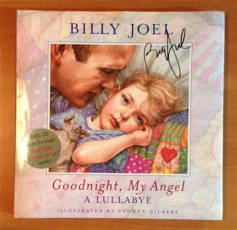 Goodnight, My Angel: Lullabye Book Signed by Billy Joel - Sweet Relief