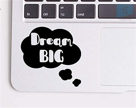 SIGN EVER Dream Big Motivational Quotes Laptop Stickers 15.6 14 13 12 ...