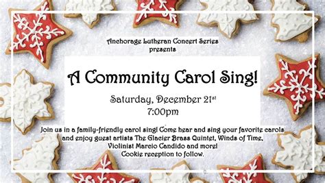 ALC Concert Series: Community Carol Sing, Anchorage Lutheran Church, 21 ...