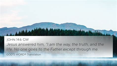 John 14:6 GW 4K Wallpaper - Jesus answered him, “I am the way, the truth,