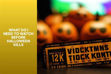 Must-Watch Movies Before Halloween Kills: Your Ultimate Guide