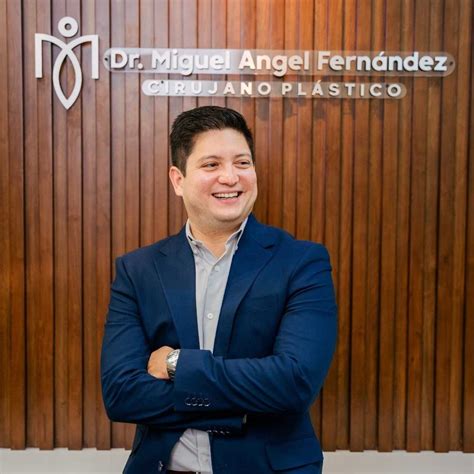 Dr Miguel Angel Fernandez Plastic Surgery in Mexicali Mexico