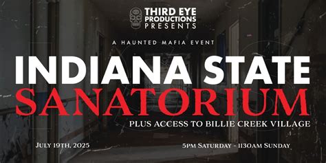Haunted Histories Tour: Indiana State Sanitorium & Billie Creek Village ...