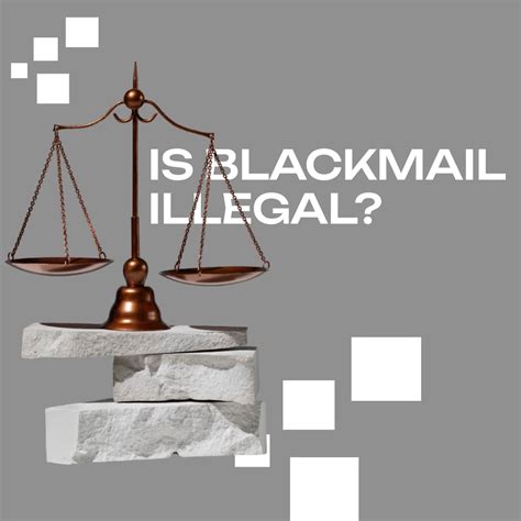 Is Blackmail Illegal in the US - Federal & State Laws Explained