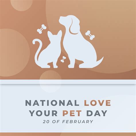 Happy National Love Your Pet Day February Celebration Vector Design ...