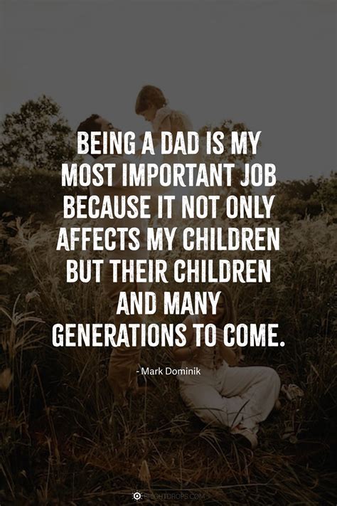 58 Dad Quotes to Express What He Means to You - Bright Drops