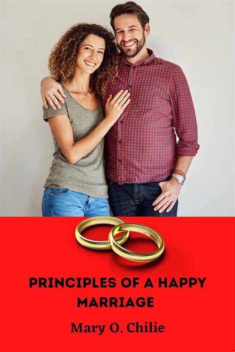 Principles of a happy marriage : A guide to making your marriage ...