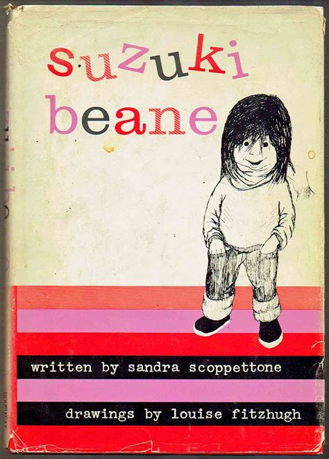 suzuki beane by Scoppettone, Sandra; Fitzhugh, Louise (drawings): Very ...