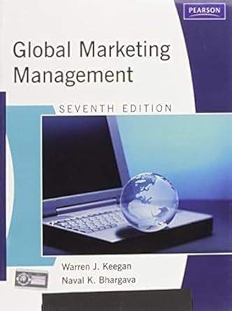 Buy Global Marketing Management, 7e (Old Edition) [Paperback] Keegan ...
