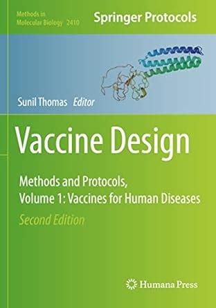 Buy Vaccine Design: Methods and Protocols, Volume 1. Vaccines for Human ...