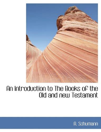 Buy An Introduction to the Books of the Old and New Testament Book ...