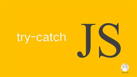 Image result for JavaScript Catch Error