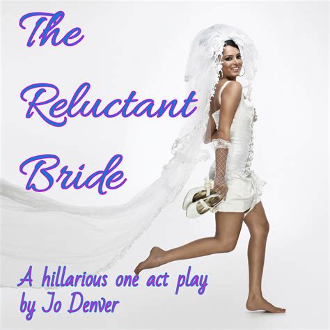 The Reluctant Bride | Maverick Musicals and Plays