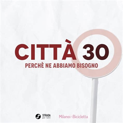 Città 30 km/h: strade più sicure e vivibili, tutti i vantaggi - Bikeitalia.it