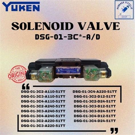 Jual YUKEN SOLENOID VALVE DSG-01-3C*-A/D TYPE DSG-01-3C3-A220-51TT ...