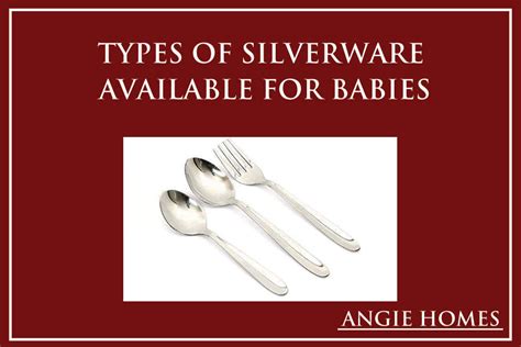 Using Silverware for Babie: Types and Benefits – ANGIE HOMES