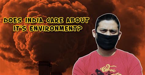 Does India Care About Its Environment?