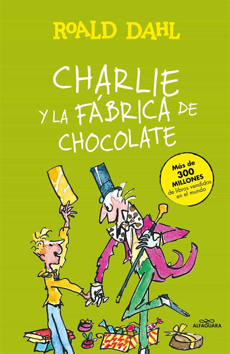 CHARLIE Y LA FABRICA DE CHOCOLATE | ROALD DAHL | Comprar libro 9788420482880