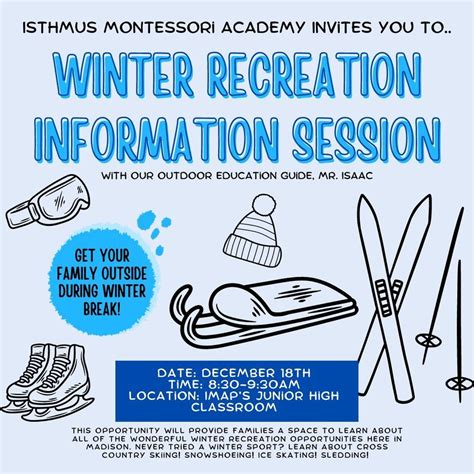 Winter Recreation Info Session , Isthmus Montessori Academy, Madison ...