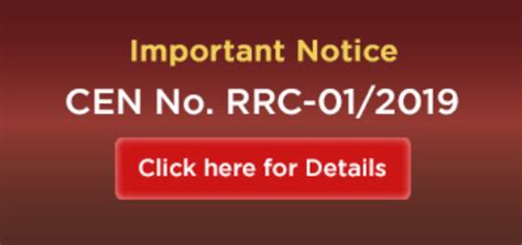 CENTRALISED EMPLOYMENT NOTICE (CEN) NO. RRC - 01/2019 TO BE PUBLISHED ...
