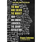 The Man Who Solved the Market : Gregory Zuckerman: Amazon.in: Books