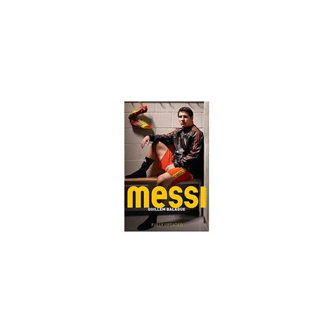 Messi: The Definitive Biography, Guillem Balague - Antic Exlibris