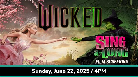 Wicked "Sing-A-Long" Film Screening | Algonquin Arts Theatre