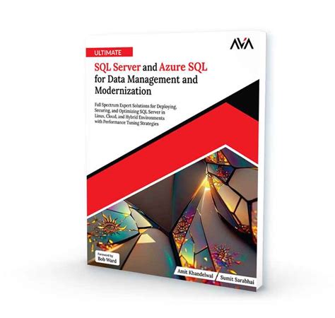 Ultimate SQL Server and Azure SQL for Data Management and Modernizatio ...