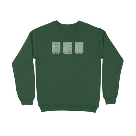Van Gogh Van Goghing Van Gone Sweatshirt – Provoke Store