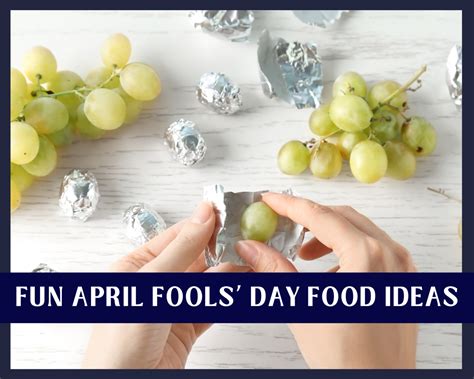 Fun April Fools’ Day Food Ideas - Just A Pinch
