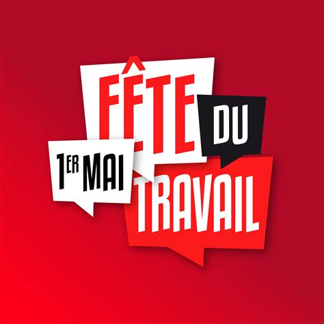 Le 1er mai ou la Fête du Travail - Le Monde de Duy