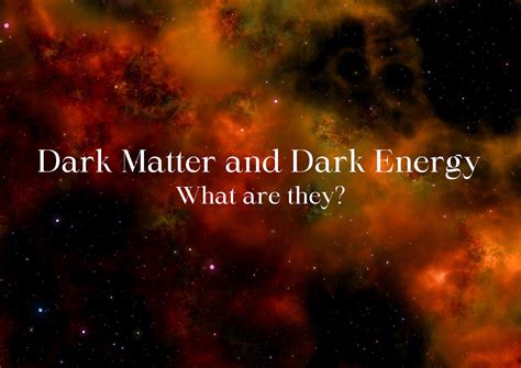 Dark matter and Dark Energy: what are they?